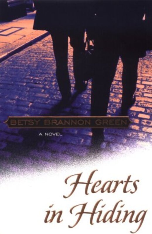 Book cover for "Hearts in Hiding" by Betsy Brannon Green