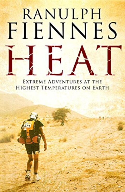 Book cover for "Heat" by Ranulph Fiennes