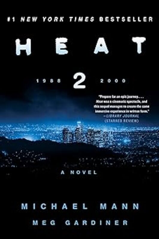 Book cover for "Heat 2" by Michael Mann