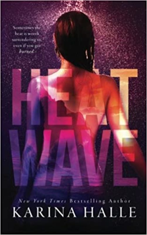 Book cover for "Heat Wave" by Karina Halle