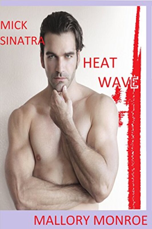 Book cover for "Heat Wave" by Mallory Monroe