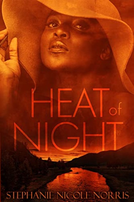 Book cover for "Heat of Night" by Stephanie Nicole Norris