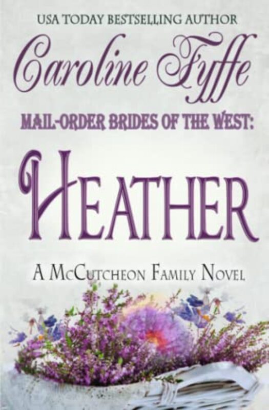 Book cover for "Heather" by Caroline Fyffe