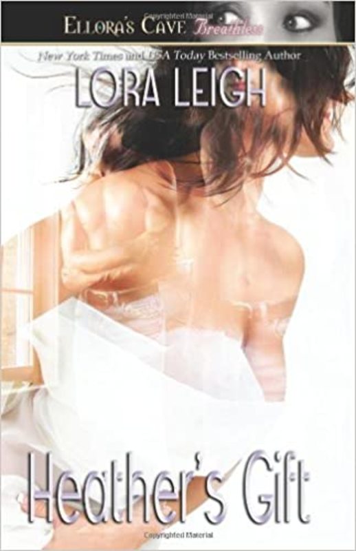 Book cover for "Heather's Gift" by Lora Leigh