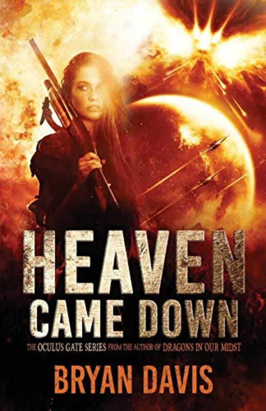 Book cover for "Heaven Came Down" by Bryan Davis