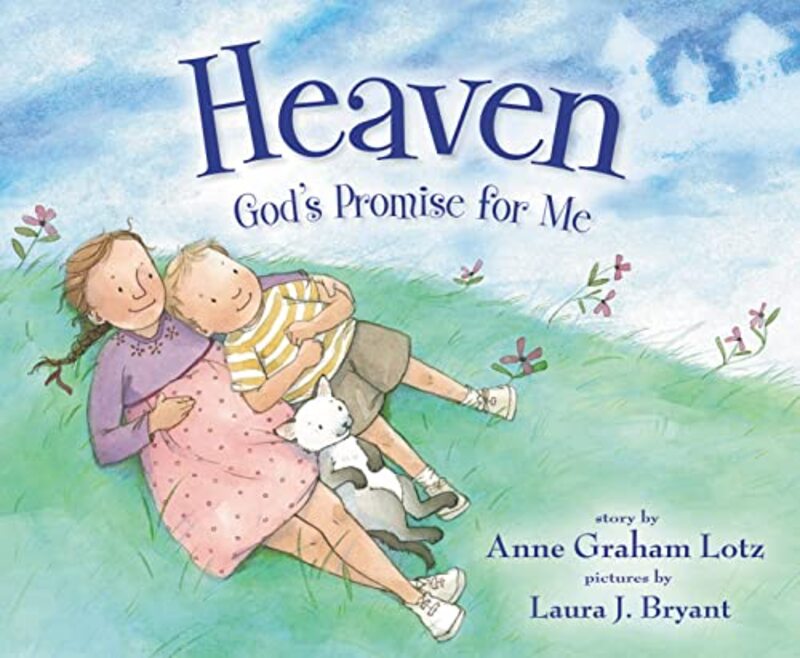 Book cover for "Heaven God's Promise for Me" by Anne Graham Lotz