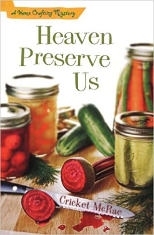 Book cover for "Heaven Preserve Us" by Cricket McRae