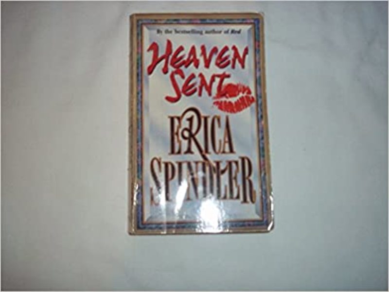 Book cover for "Heaven Sent" by Erica Spindler