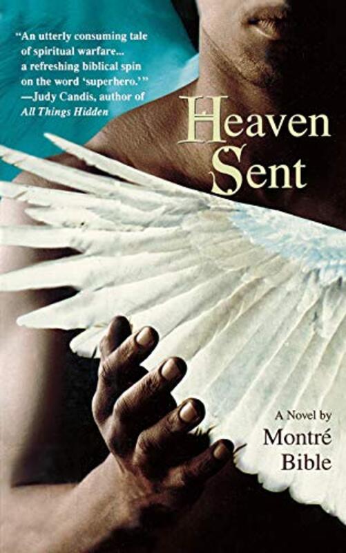 Book cover for "Heaven Sent" by Montre Bible