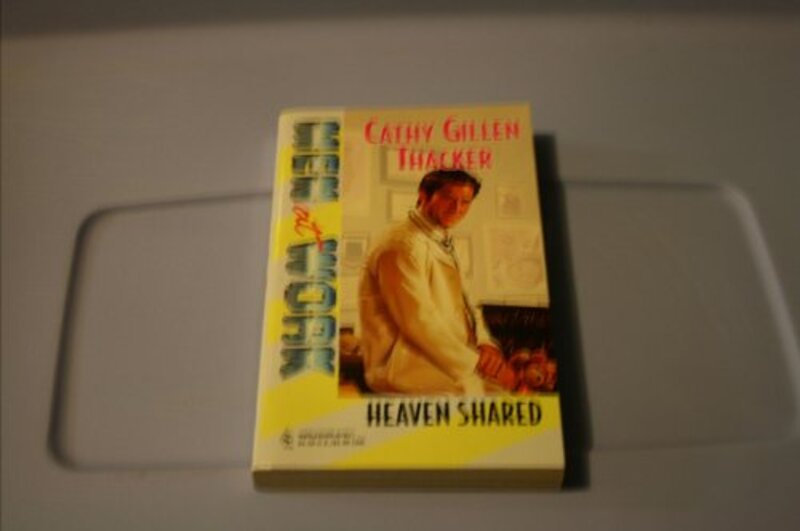 Book cover for "Heaven Shared" by Cathy Gillen Thacker
