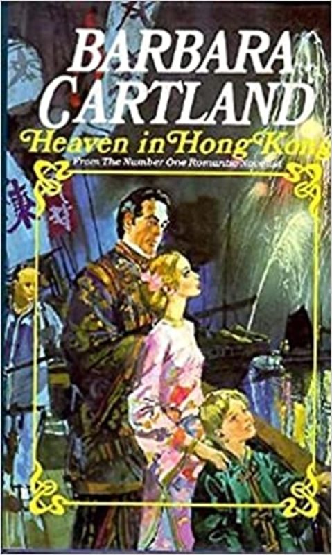 Book cover for "Heaven in Hong Kong" by Barbara Cartland
