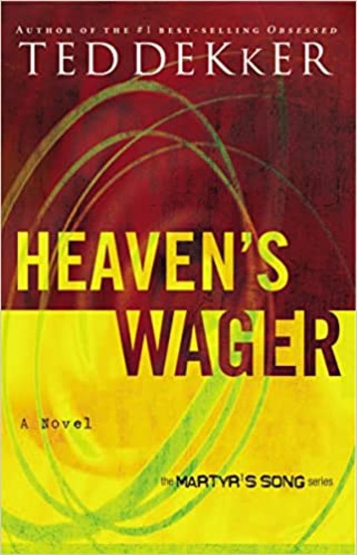 Book cover for "Heaven's Wager" by Ted Dekker