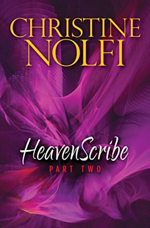 Book cover for "Heavenscribe: Part Two" by Christine Nolfi