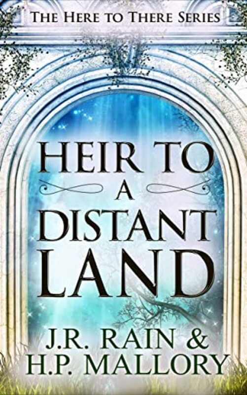 Book cover for "Heir to a Distant Land" by J R Rain