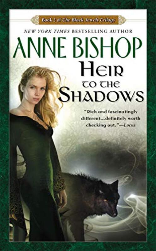 Book cover for "Heir to the Shadows" by Anne Bishop