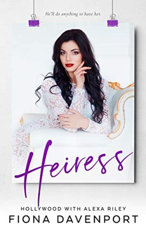 Book cover for "Heiress" by Fiona Davenport
