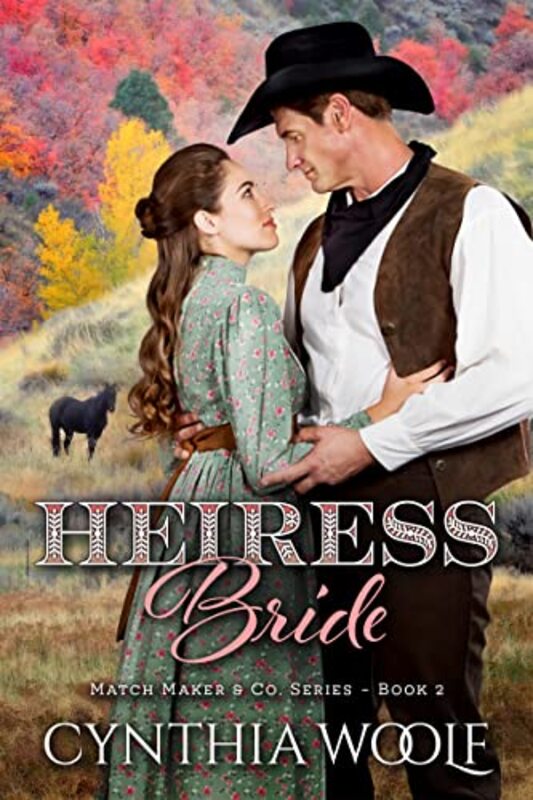 Book cover for "Heiress Bride" by Cynthia Woolf
