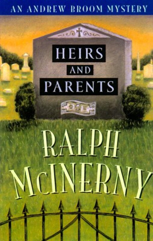 Book cover for "Heirs and Parents" by Ralph McInerny