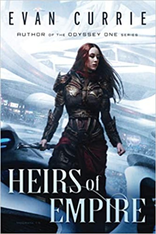 Book cover for "Heirs of Empire" by Evan Currie