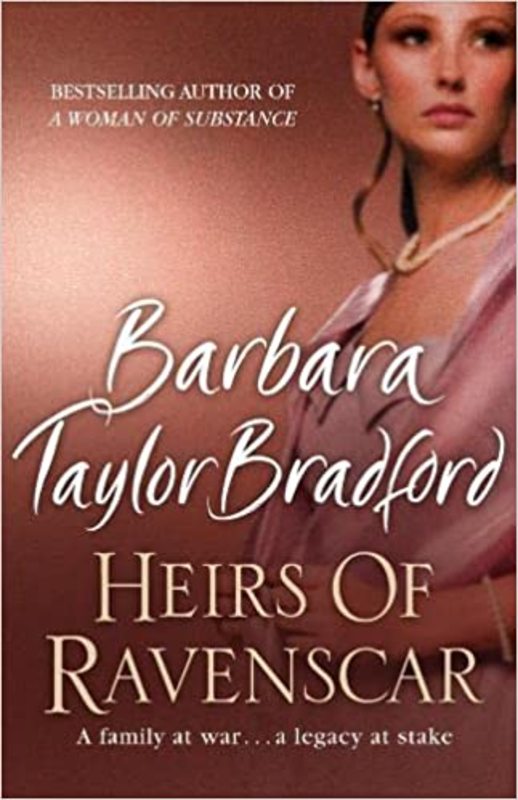 Book cover for "Heirs of Ravenscar" by Barbara Taylor Bradford