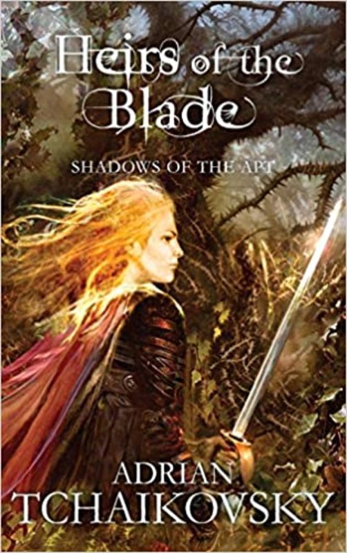 Book cover for "Heirs of the Blade" by Adrian Tchaikovsky