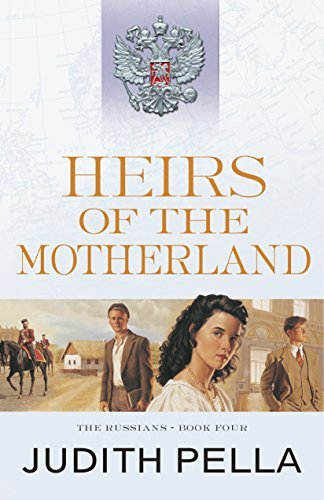 Book cover for "Heirs of the Motherland" by Judith Pella