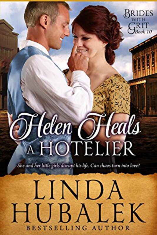 Book cover for "Helen Heals a Hotelier" by Linda K Hubalek