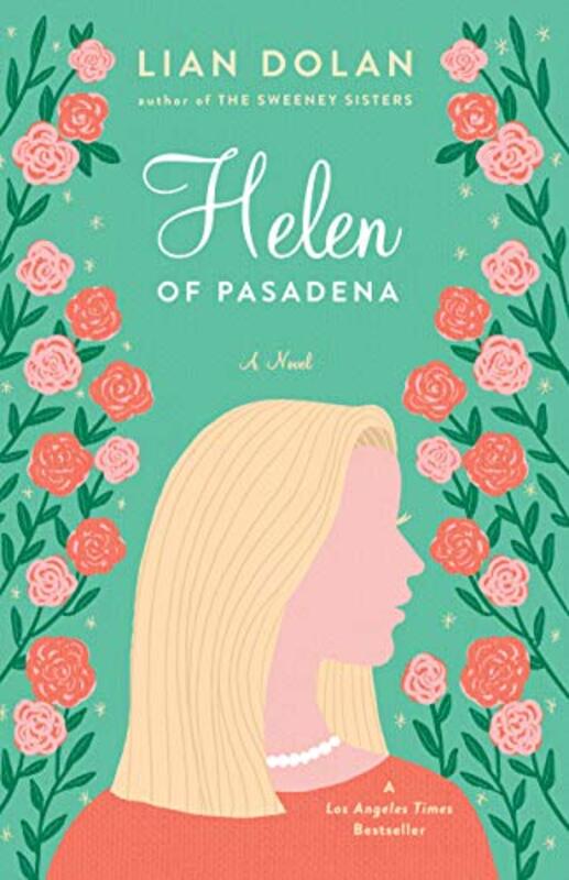Book cover for "Helen of Pasadena" by Lian Dolan
