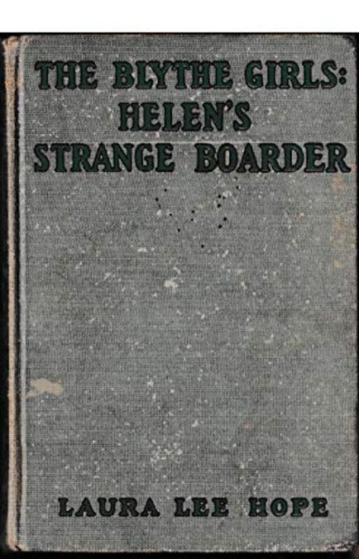 Book cover for "Helen's Strange Boarder" by Laura Lee Hope