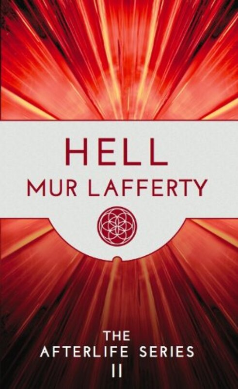 Book cover for "Hell" by Mur Lafferty