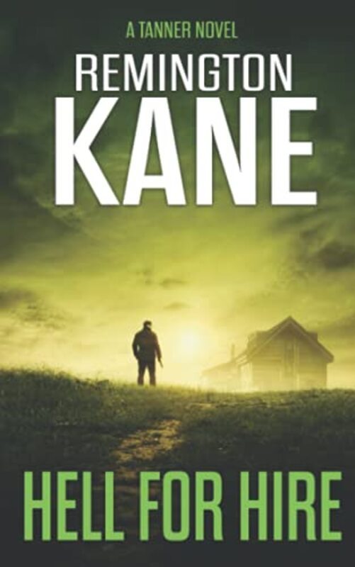 Book cover for "Hell For Hire" by Remington Kane