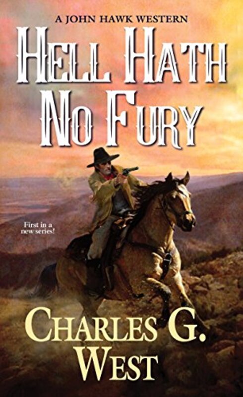 Book cover for "Hell Hath No Fury" by Charles G West