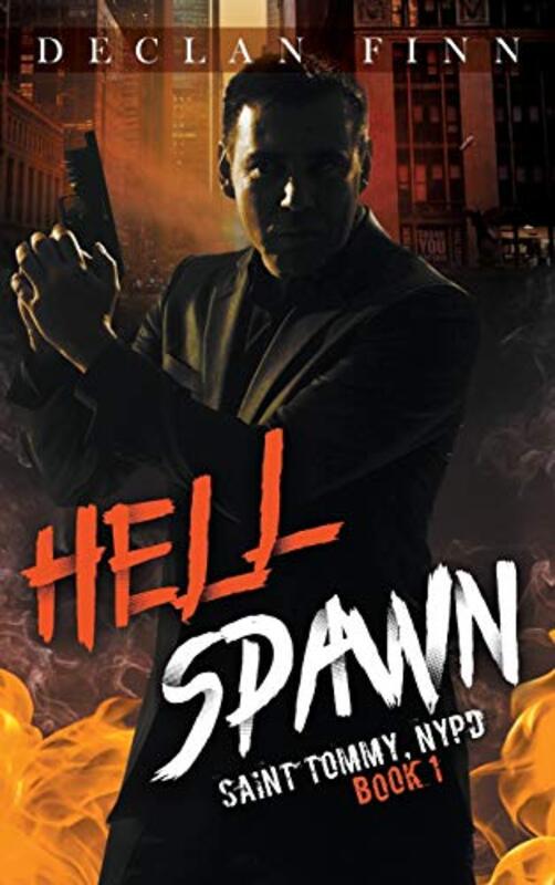 Book cover for "Hell Spawn" by Declan Finn