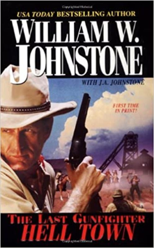 Book cover for "Hell Town" by William W Johnstone