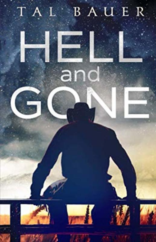 Book cover for "Hell and Gone" by Tal Bauer