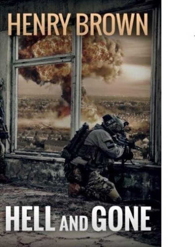 Book cover for "Hell and Gone" by Henry Brown