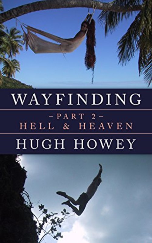 Book cover for "Hell and Heaven" by Hugh Howey