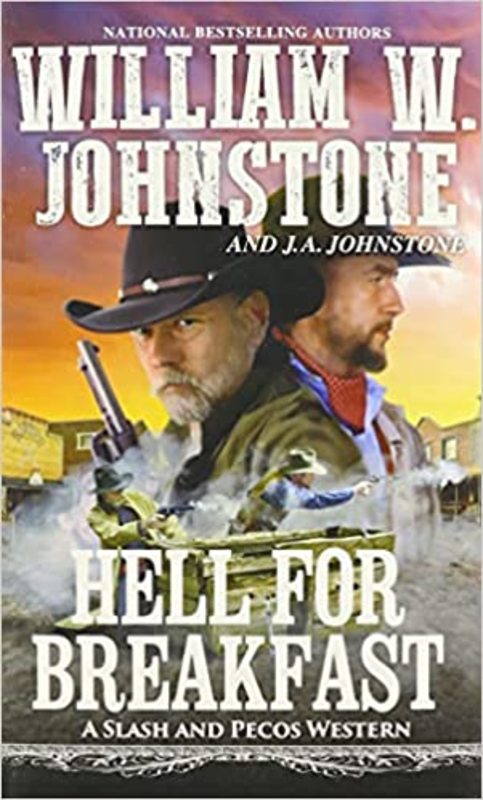 Book cover for "Hell for Breakfast" by J A Johnstone