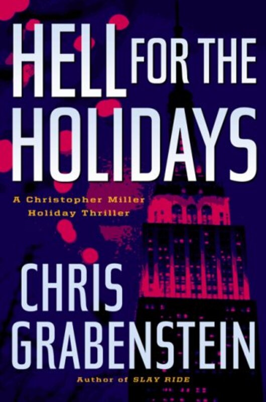 Book cover for "Hell for the Holidays" by Chris Grabenstein