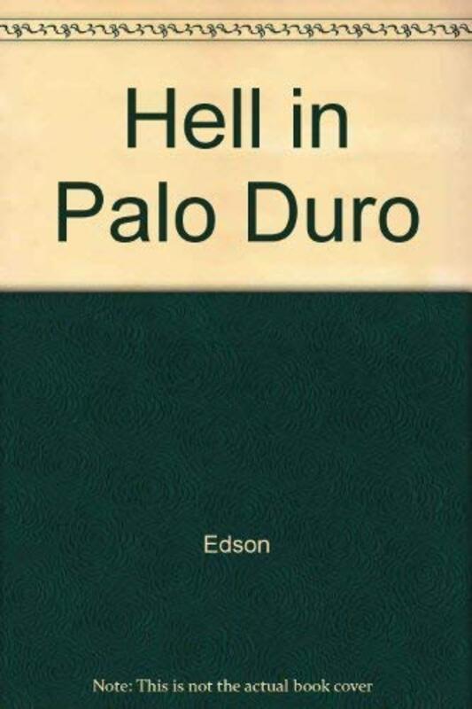 Book cover for "Hell in the Palo Duro" by JT Edson