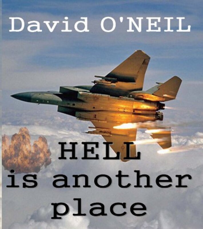 Book cover for "Hell is Another Place" by David O'Neil