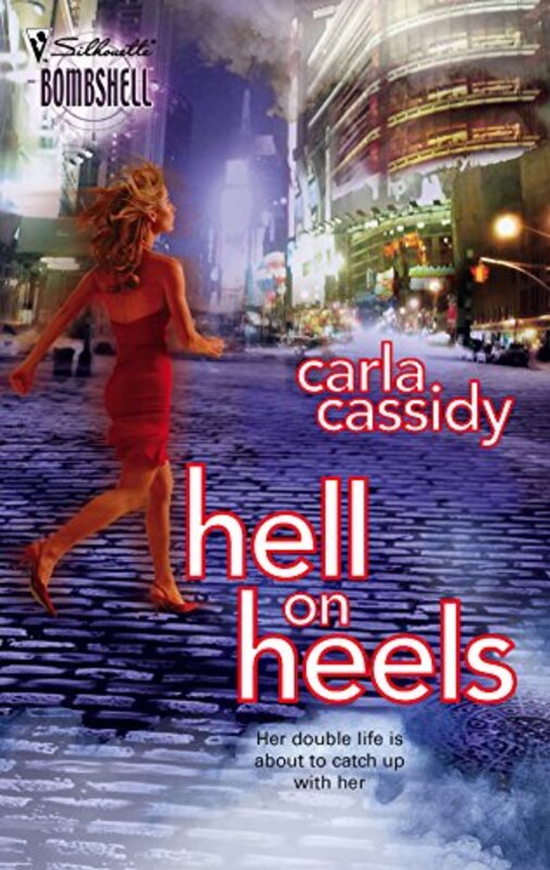 Book cover for "Hell on Heels" by Carla Cassidy