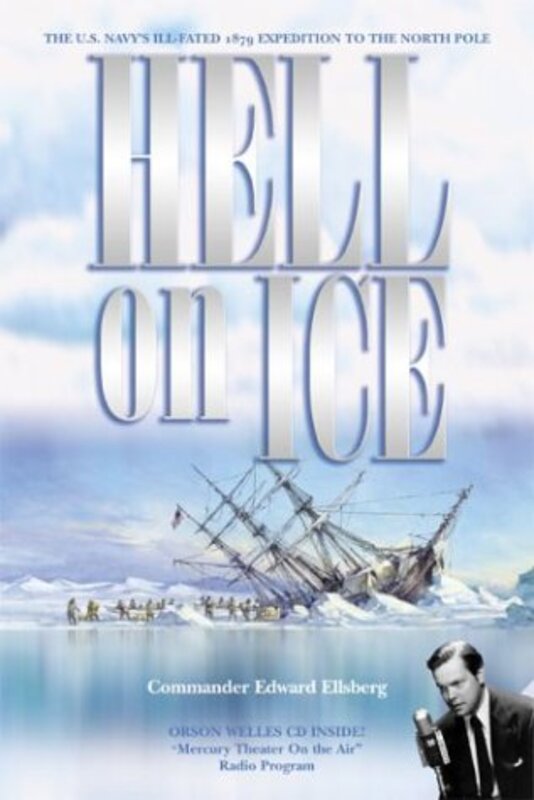 Book cover for "Hell on Ice" by Edward Ellsberg