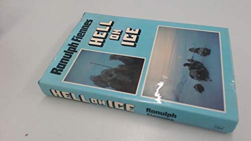 Book cover for "Hell on Ice" by Ranulph Fiennes