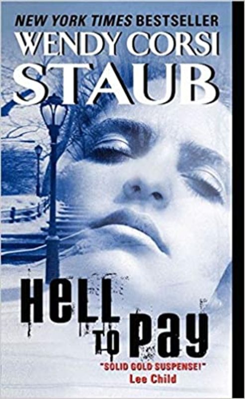 Book cover for "Hell to Pay" by Wendy Corsi Staub