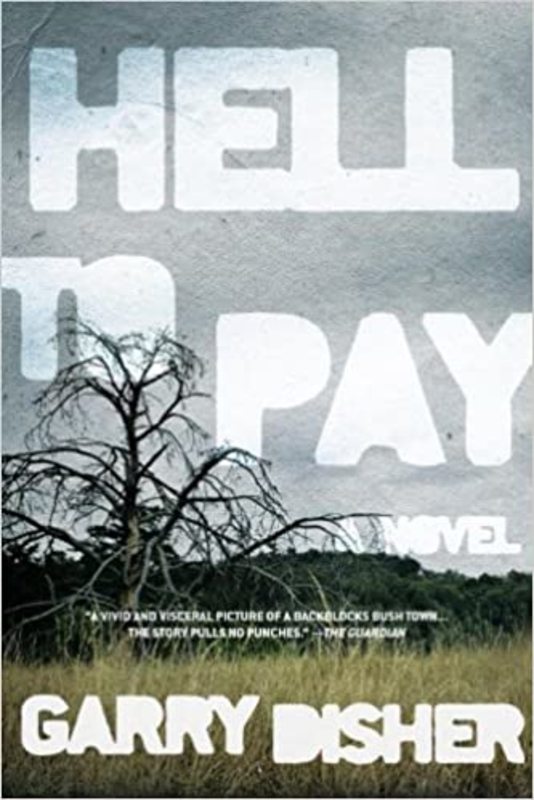Book cover for "Hell to Pay / Bitter Wash Road" by Garry Disher
