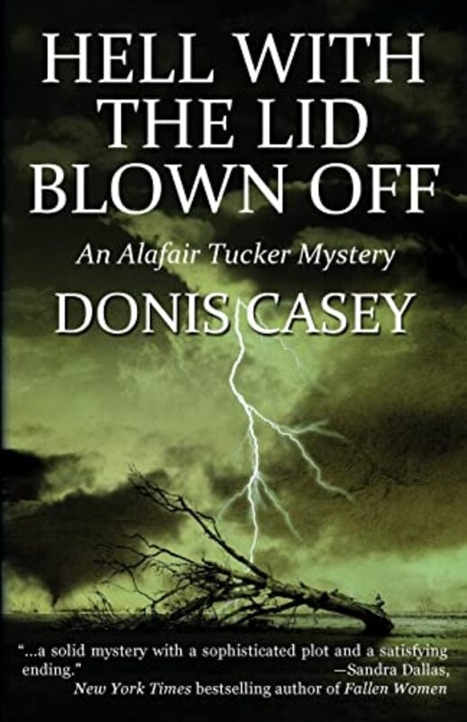 Book cover for "Hell with the Lid Blown Off" by Donis Casey