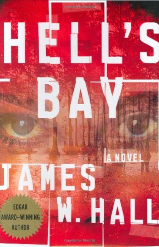 Book cover for "Hell's Bay" by James W Hall