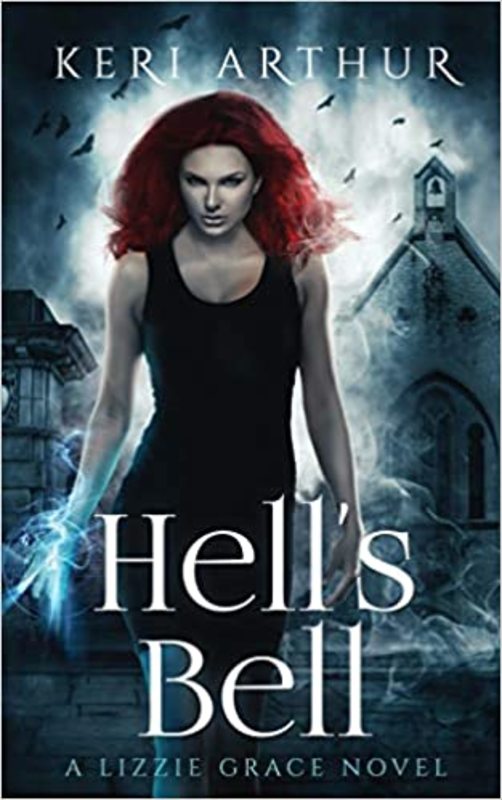 Book cover for "Hell's Bell" by Keri Arthur