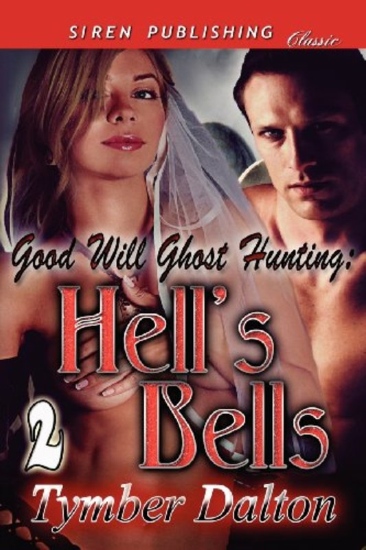 Book cover for "Hell's Bells" by Tymber Dalton